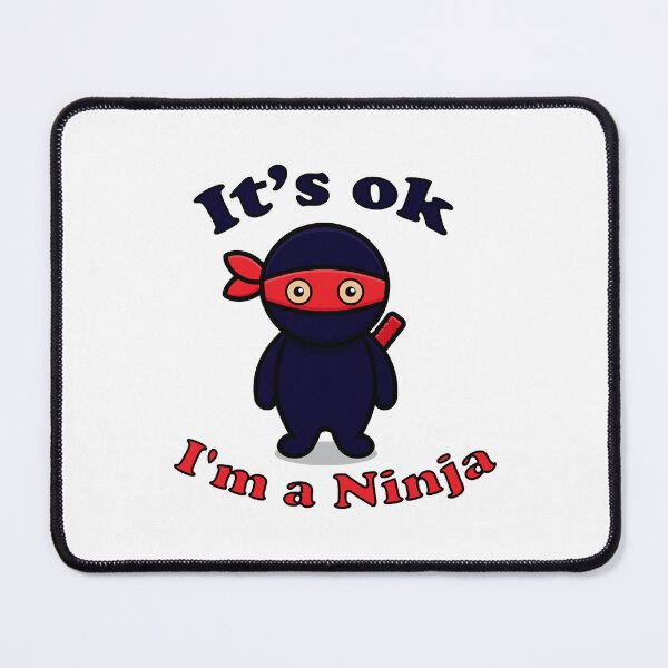 Item preview, Its ok I_m a Ninja - Perfect Ninja T Shirt for Kids _amp_ Adults  designed and sold by Doodlelists.