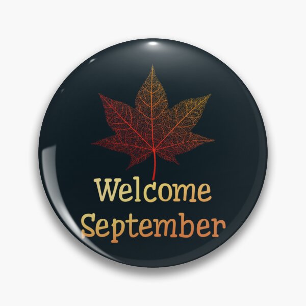 Item preview, Welcome September                  designed and sold by wingedpupa.