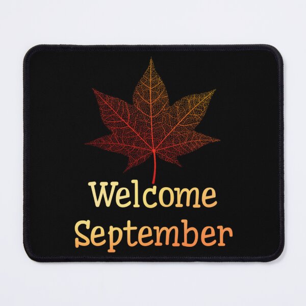 Item preview, Welcome September                  designed and sold by wingedpupa.