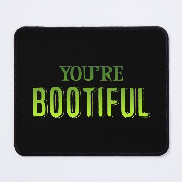 Item preview, You're bootiful 3 designed and sold by Nikmay Design.