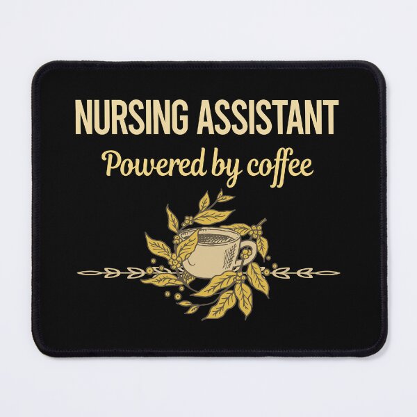 Item preview, Powered By Coffee Nursing Assistant designed and sold by trinayolkcelia.