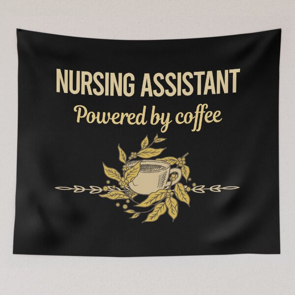 Item preview, Powered By Coffee Nursing Assistant designed and sold by trinayolkcelia.