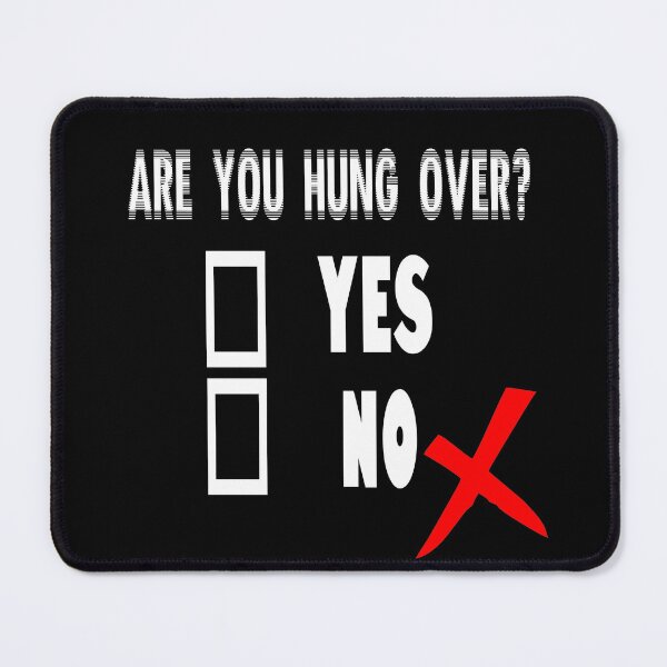 Item preview, Are You Hung Over? designed and sold by 1guy1girl.