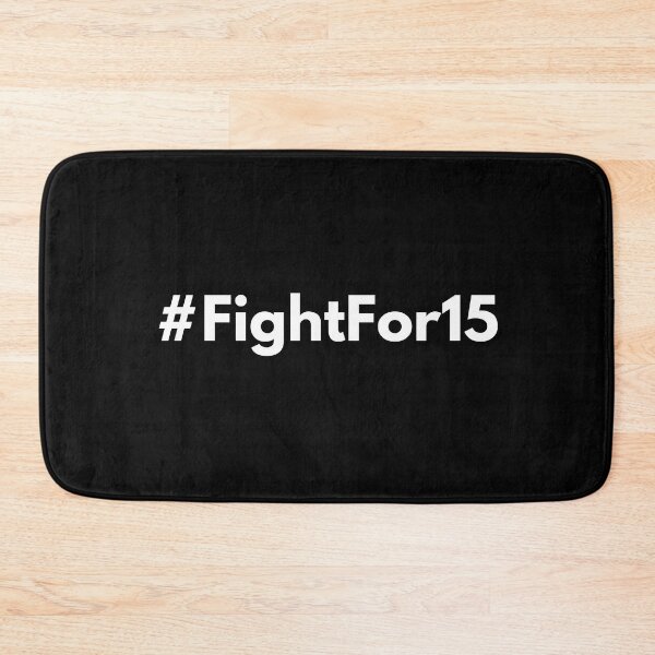 Item preview, Hashtag Fight For 15 - UK minimum wage 15 pounds designed and sold by HashtagZone.