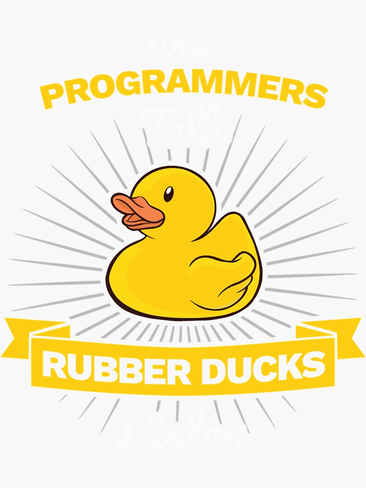 "Developer Programming Duck Rubber Duck " Sticker for Sale by NiftyItemsGif Redbubble