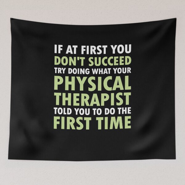 Item preview, Physical Therapist Funny Quote Physiotherapist Physiotherapy designed and sold by Lenny Stahl.