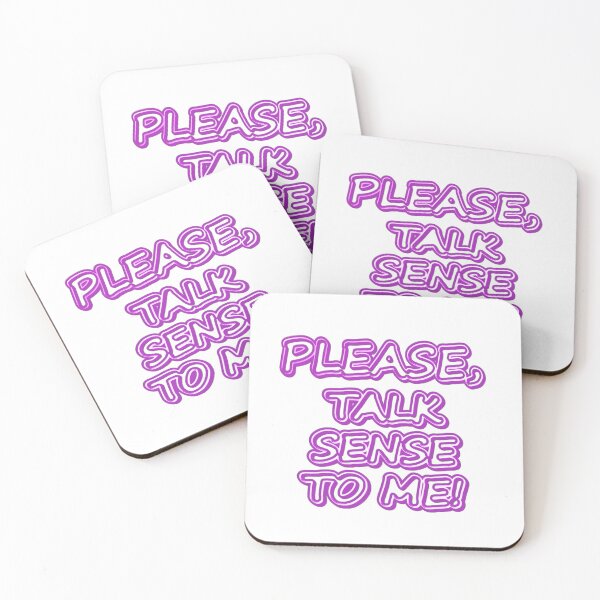 Item preview, "Please Talk Sense To Me!" Cute Design. Buy Now designed and sold by Health And Fitness Posts e-Store.