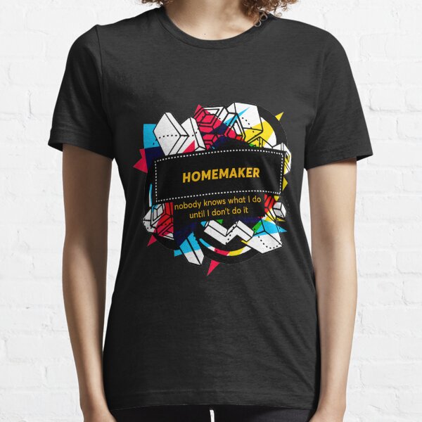 HOMEMAKER Essential T-Shirt