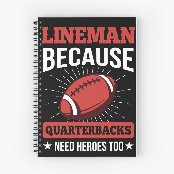 Item preview, Lineman Because Quarterbacks Need Heroes too designed and sold by Crafted  Design.
