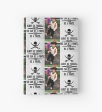 Be a Pirate Hardcover Journal