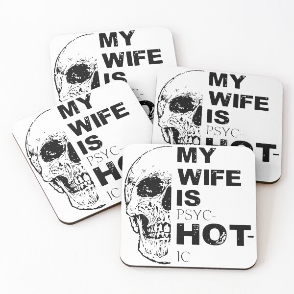 Item preview, Mi esposa es una psicótica sexy y gótica con calaveras divertidas designed and sold by ChristYoung90.