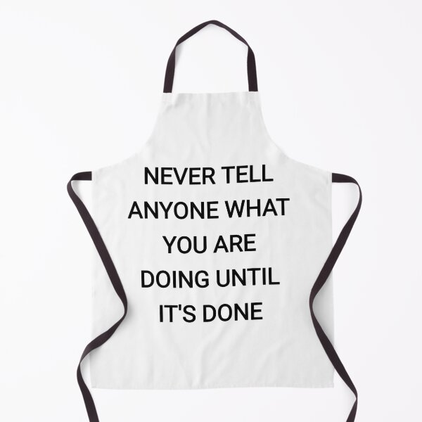 Item preview, Never tell anyone what you are doing until it's done designed and sold by Itaxi.