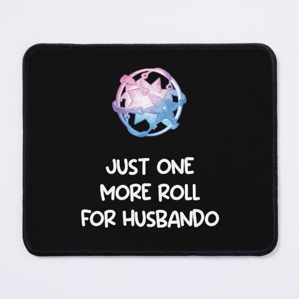 Item preview, Just one more roll for husbando by Genshin Impact designed and sold by EryaMoon.