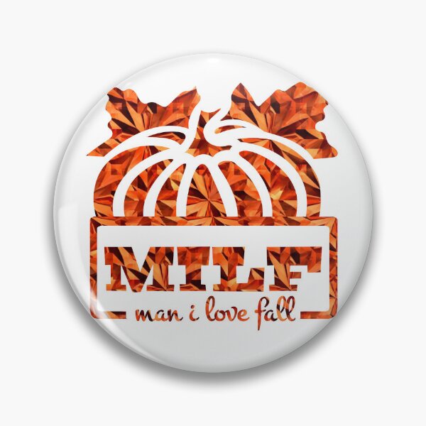 Item preview, MILF 6 Man I Love Fall  designed and sold by Design-Maniya.
