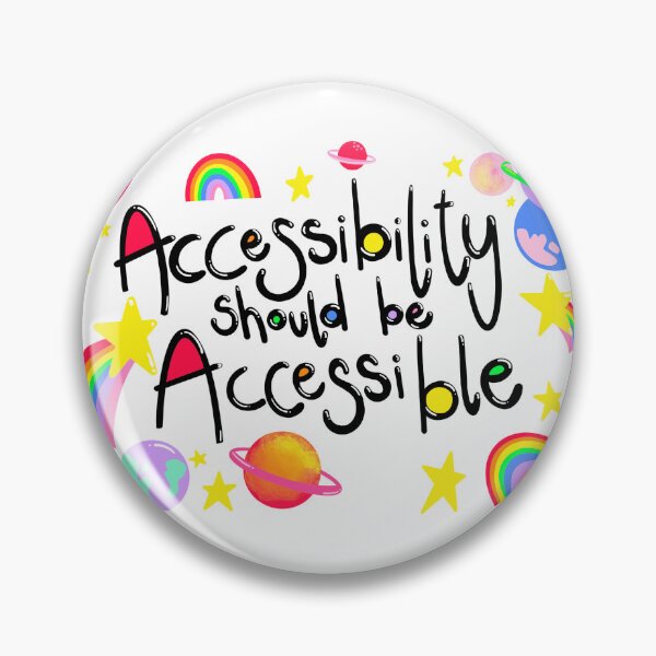 Item preview, Accessibility should be easily ACCESSIBLE  designed and sold by DoomboxClub.
