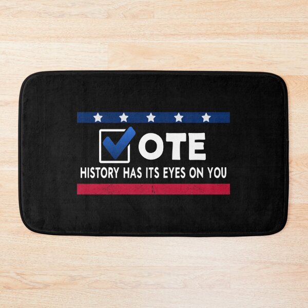 Item preview, History Has Its Eyes On You - Vote 2022 Voter Elections design designed and sold by Merchking1.