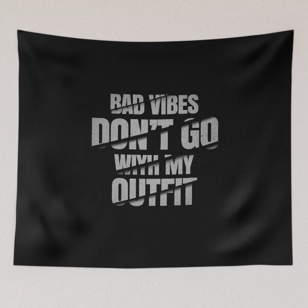 Item preview, bad vibes dont go with my outfit cuteand shadow designed and sold by Maystro-design.