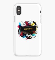 BABYSITTER iPhone Case