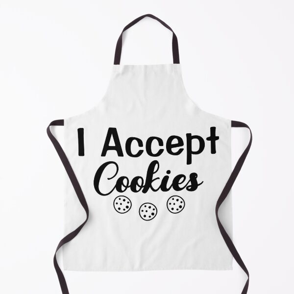 Item preview, I Accept Cookies | Funny saying designed and sold by BopleDesigns.