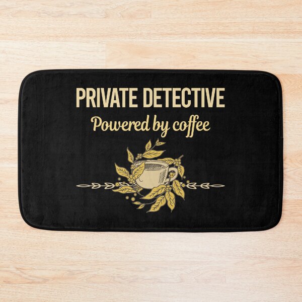Item preview, Powered By Coffee Private Detective designed and sold by trinayolkcelia.