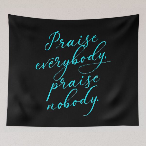 Item preview, Praise everybody, praise nobody. v.6 designed and sold by x1brett.
