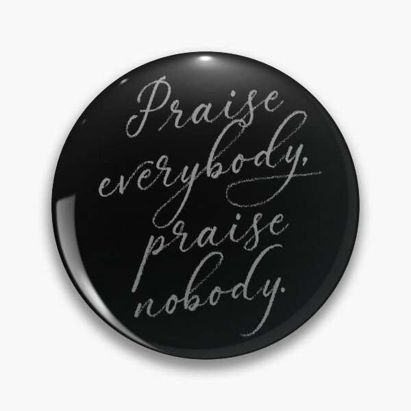 Item preview, Praise everybody, praise nobody. v.8 designed and sold by x1brett.