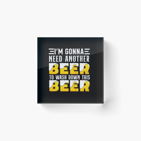 Artikelvorschau, ICH BRAUCHE NOCH EIN BIER, UM DIESES BIER FUNNY RUNTER ZU SPÜLEN entworfen und verkauft von sobriowslen.
