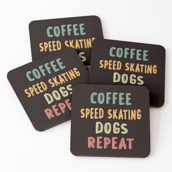Item preview, Coffee Dogs Speed Skating Repeat, Funny Skating, Speed Skating Saying designed and sold by Aerial Addicts.