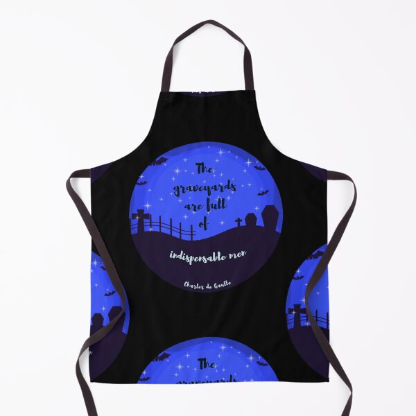 Item preview, The graveyards are full of indispensable men. Charles de Gaulle designed and sold by LifeWisdom.