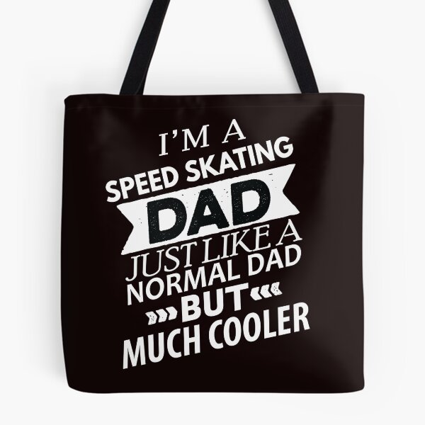 Item preview, Speed Skating Dad, Funny Skating, Speed Skating Saying designed and sold by Aerial Addicts.