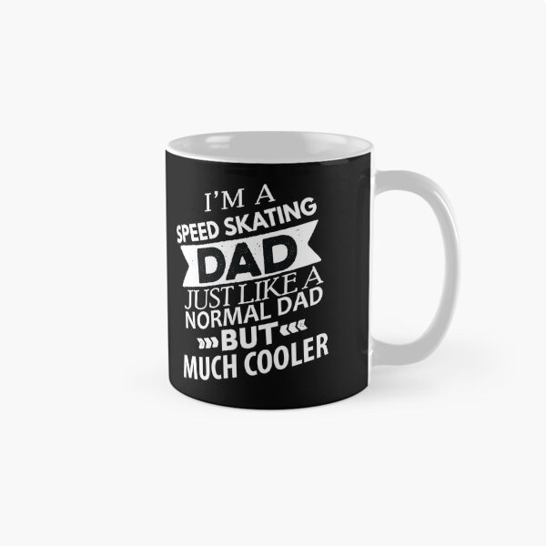 Item preview, Speed Skating Dad, Funny Skating, Speed Skating Saying designed and sold by Aerial Addicts.