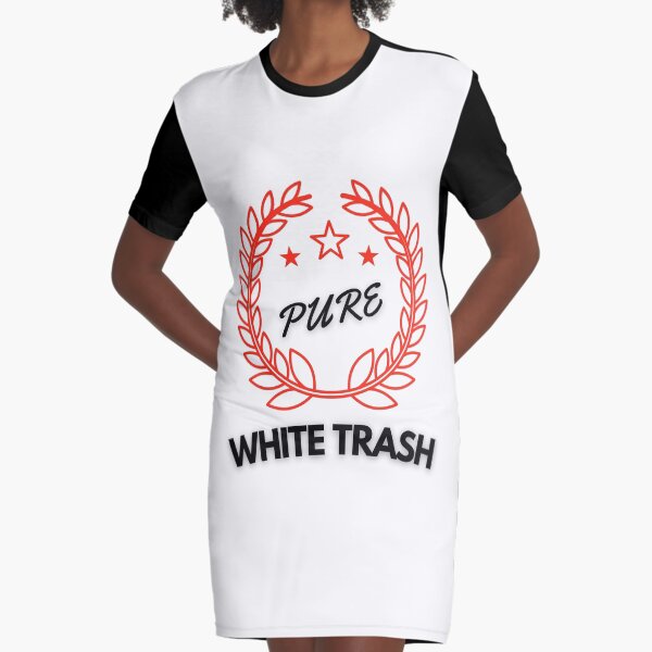 pure white trash shirt