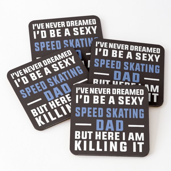 Item preview, Sexy Speed Skating Dad, Funny Skating, Speed Skating Saying designed and sold by Aerial Addicts.