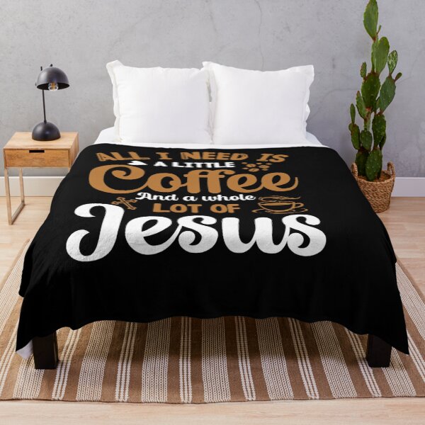 Item preview, ALL I NEED IS A LITTLE COFFEE AND A WHOLE LOT OF JESUS designed and sold by sobriowslen.