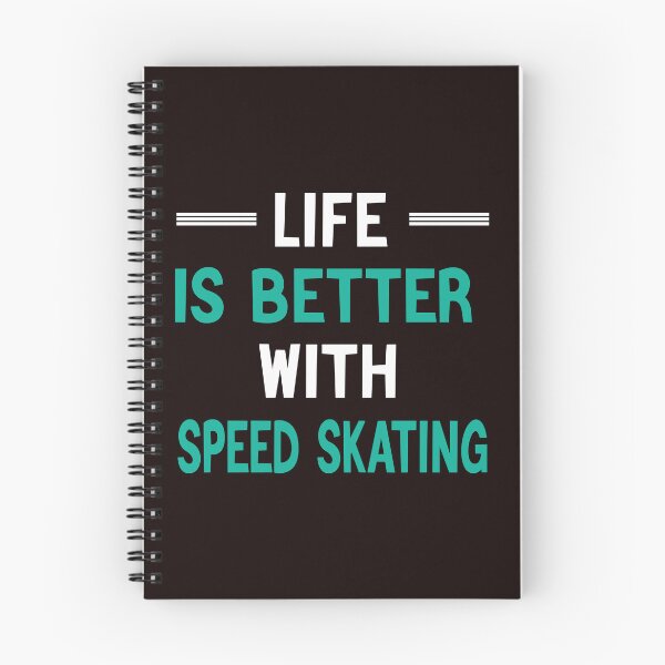 Item preview, Life Is Better With Speed Skating, Funny Skating, Speed Skating Saying designed and sold by Aerial Addicts.