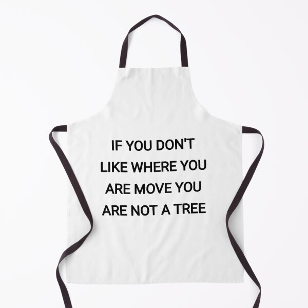 Item preview, If you don't like where you are move you are not a tree designed and sold by Itaxi.