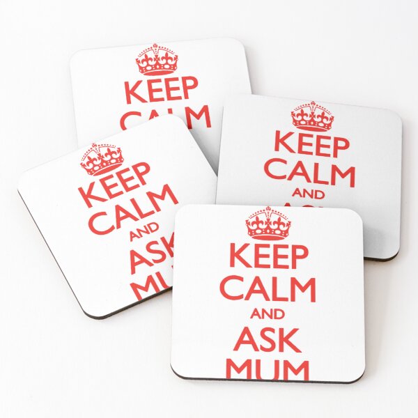 Item preview, Keep Calm And Ask Mum designed and sold by Boroja.