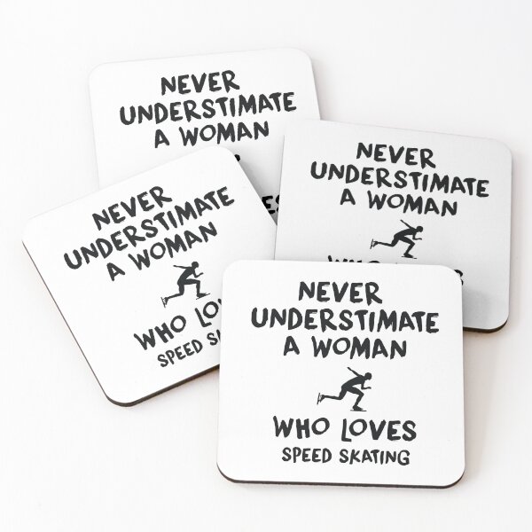Item preview, Never Understimate A Woman Who Loves Speed Skating, Funny Skating, Speed Skating Saying designed and sold by Aerial Addicts.