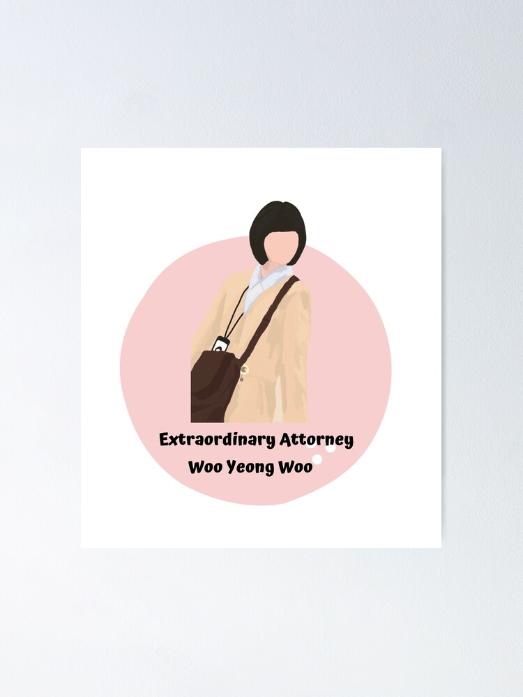 "extraordinary attorney woo pink circle" Poster for Sale by