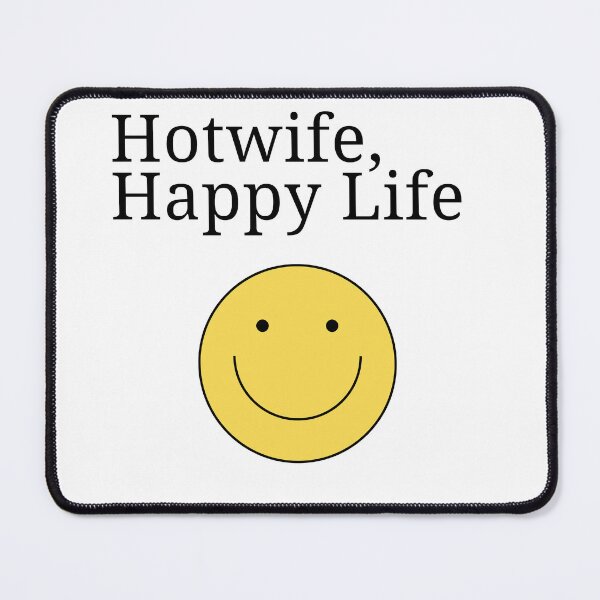 Item preview, Hotwife, Happy Life designed and sold by KeikoandSarge.