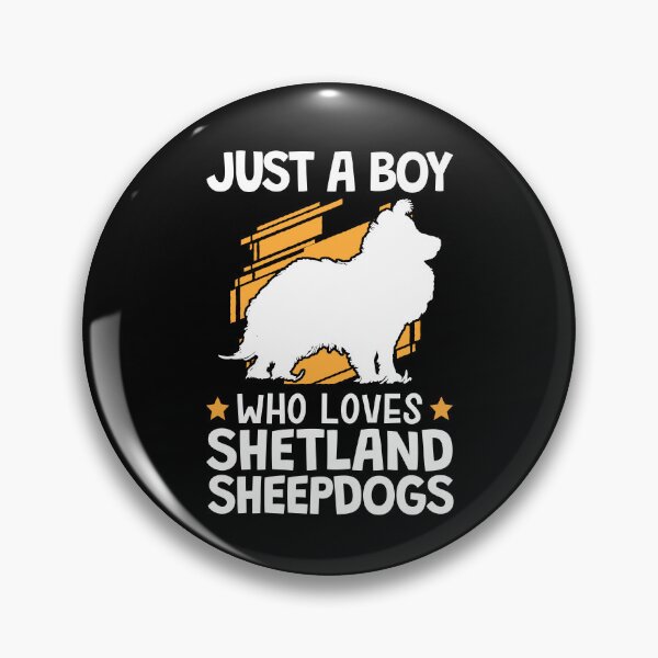 Item preview, Just a boy who loves Shetland Sheepdog designed and sold by madgrfx.