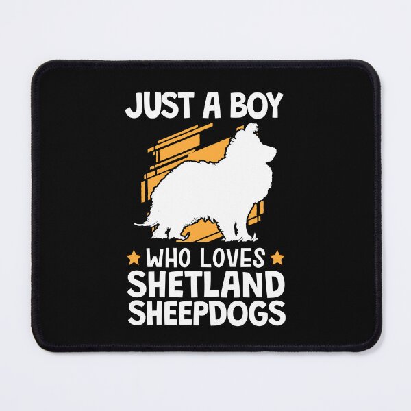 Item preview, Just a boy who loves Shetland Sheepdog designed and sold by madgrfx.