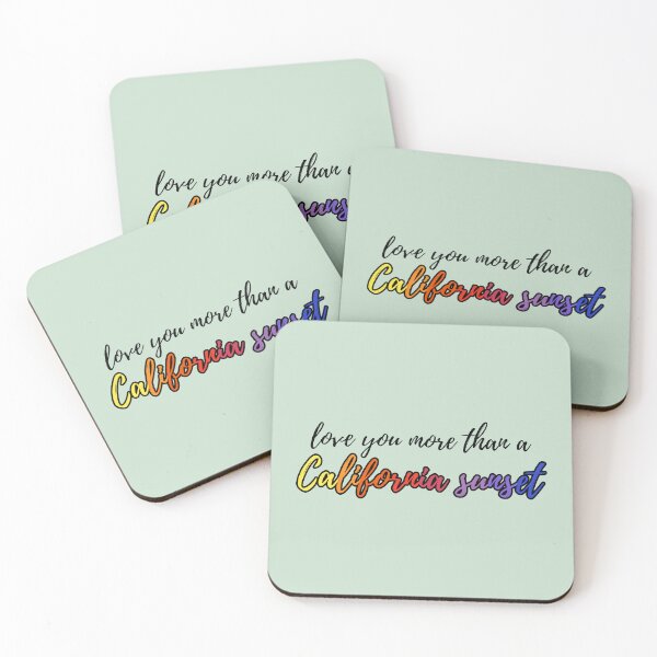 Item preview, Love You More than a California Sunset designed and sold by amandacrocco.