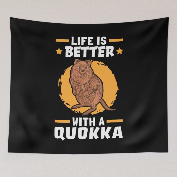 Item preview, Life is better with Quokka Australia marsupial designed and sold by madgrfx.