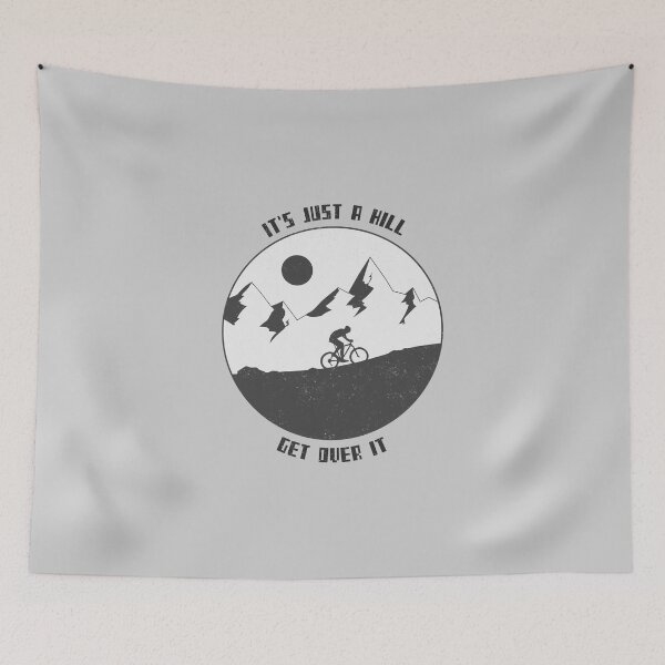 Item preview, Cycling_It's just a hill, get over it. designed and sold by mcamedia.