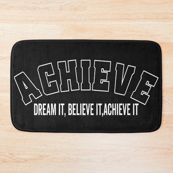 Item preview, Achieve Dream It Believe It Achieve It designed and sold by samah82.