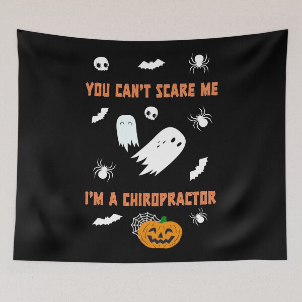 Item preview, You can't scare me I am a chiropractor  designed and sold by SidTastic .