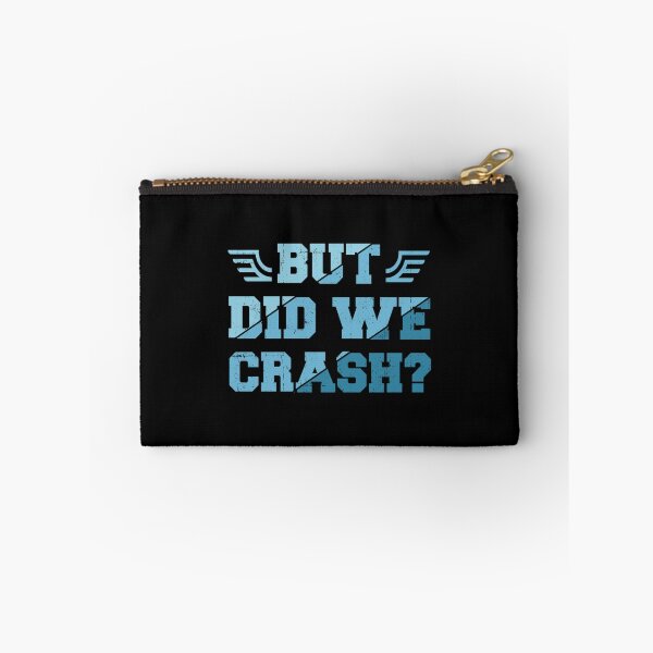 Item preview, BUT DID WE CRASH designed and sold by sobriowslen.