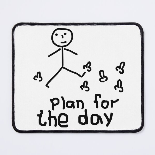 Item preview, Plan For The Day designed and sold by UA-Shirts.