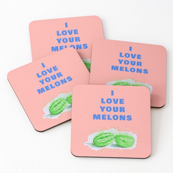 Item preview, I Love Your Melons designed and sold by Tulyp-art.